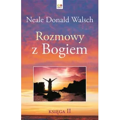 ROZMOWY Z BOGIEM 2 Neale Donald Walsch - Ravi