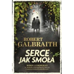SERCE JAK SMOŁA Robert Galbraith - Dolnośląskie