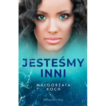 JESTEŚMY INNI Małgorzata Koch - Prószyński