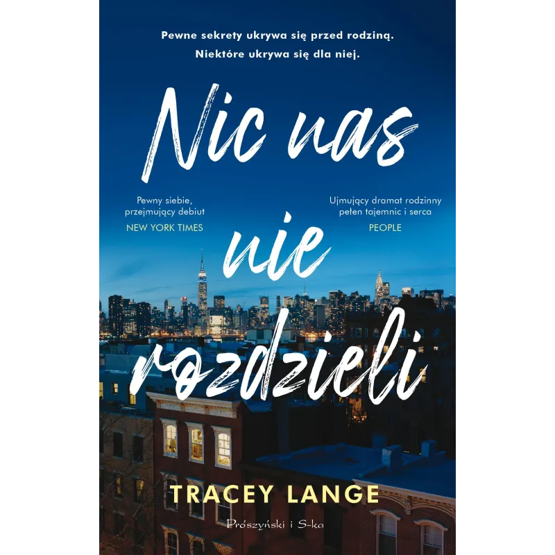NIC NAS NIE ROZDZIELI Tracey Lange - Prószyński