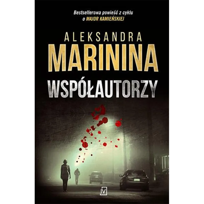 WSPÓŁAUTORZY Aleksandra Marinina - Czwarta Strona