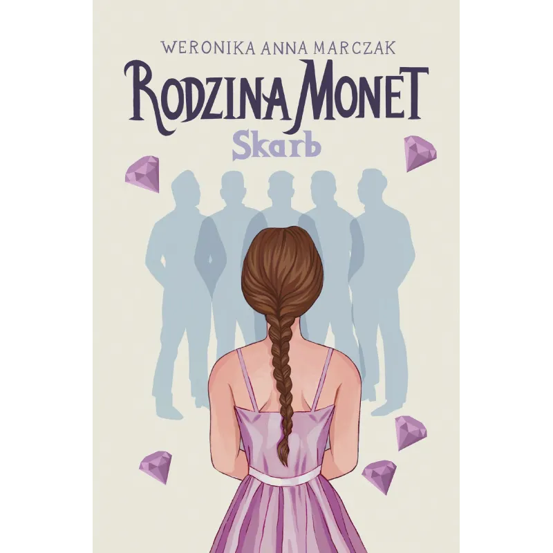 SKARB. RODZINA MONET Weronika Anna Marczak - You&YA