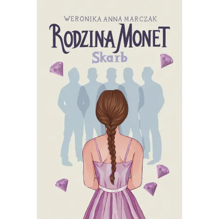 SKARB. RODZINA MONET Weronika Anna Marczak - You&YA