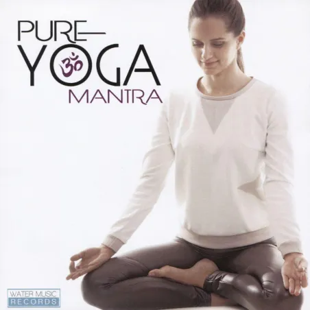 Pure Yoga Mantra Cd Pure Yoga Mantra Cd