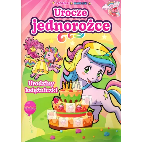 UROCZE JEDNOROŻCE URODZINY KSIĘŻNICZKI ZADANIA NAKLEJKI - Olesiejuk
