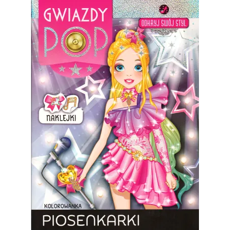 GWIAZDY POP ODKRYJ SWÓJ STYL KOLOROWANKA PIOSENKARKI - Olesiejuk