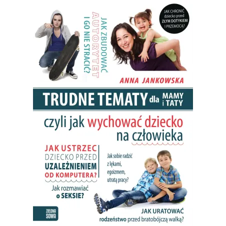 TRUDNE TEMATY DLA MAMY I TATY - Zielona Sowa
