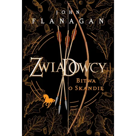 Bitwa O Skandię. Zwiadowcy Bitwa O Skandię. Zwiadowcy