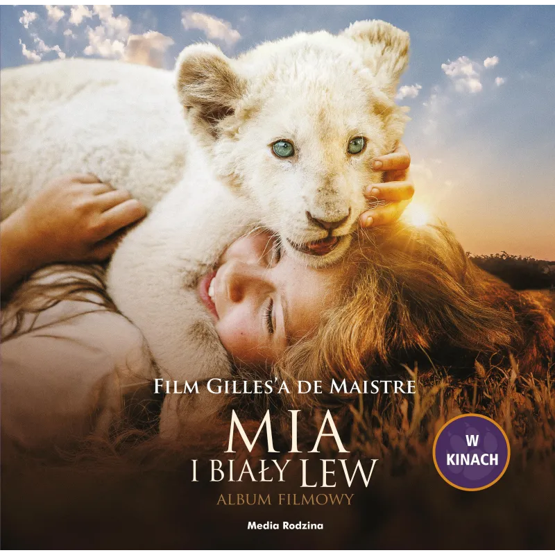MIA I BIAŁY LEW ALBUM FILMOWY Prune de Maistre - Media Rodzina