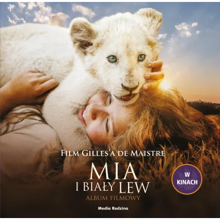 MIA I BIAŁY LEW ALBUM FILMOWY Prune de Maistre - Media Rodzina