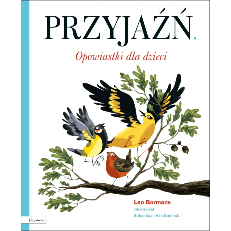 PRZYJAŹŃ OPOWIASTKI DLA DZIECI Leo Bormans - Papilon