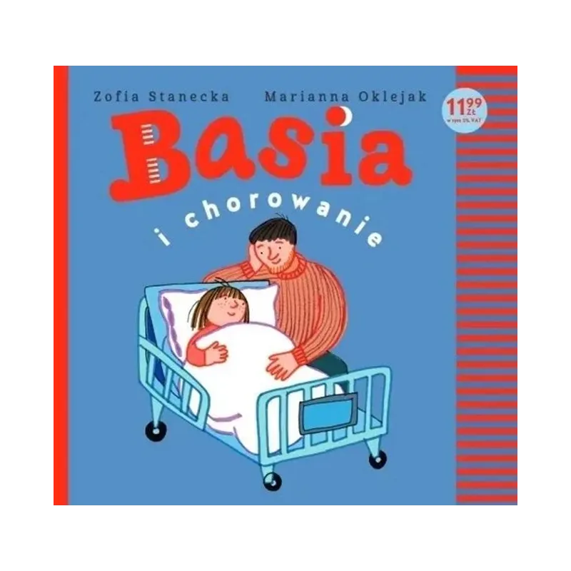 BASIA I CHOROWANIE Zofia Stanecka, Marianna Oklejak