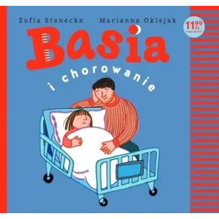 BASIA I CHOROWANIE Zofia Stanecka, Marianna Oklejak