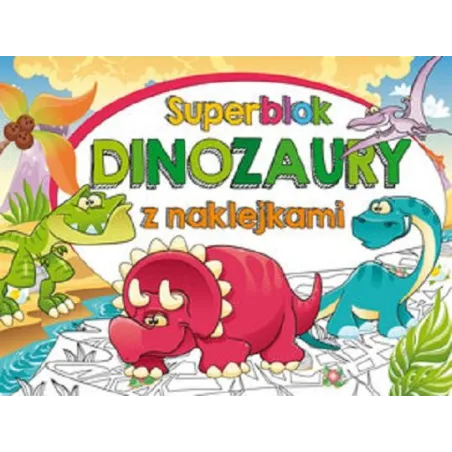 Superblok Dinozaury Kolorowanki