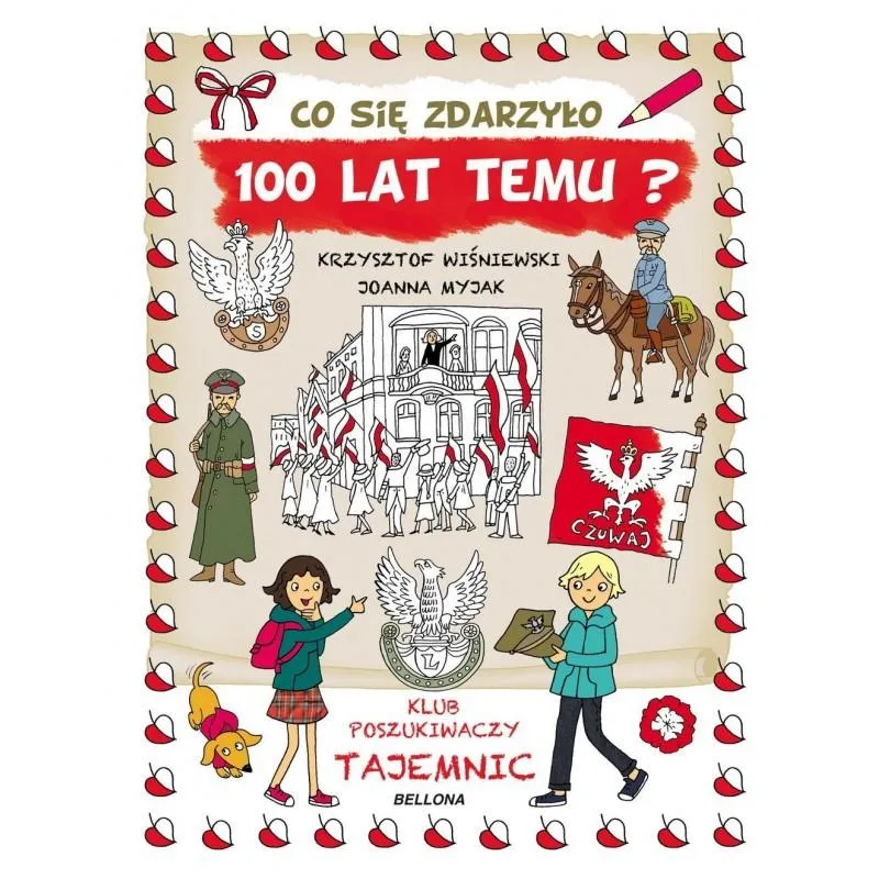 CO ZDARZYŁO SIĘ 100 LAT TEMU KLUB POSZUKIWACZY TAJEMNIC - Olesiejuk