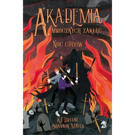 NOC CUDÓW. AKADEMIA MROCZNYCH ZAKLĘĆ K.F. Breene, Shannon Mayer - We need ya