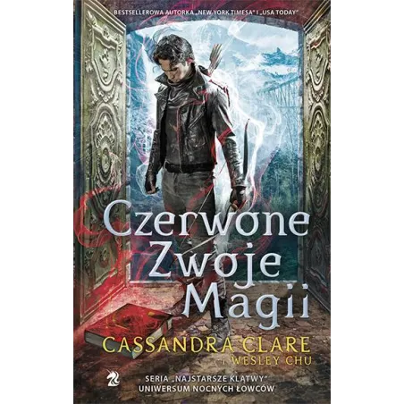 CZERWONE ZWOJE MAGII Cassandra Clare, Wesley Chu - We need ya