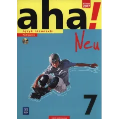 JĘZYK NIEMIECKI AHA! NEU 7 PODRĘCZNIK  Potapowicz Anna