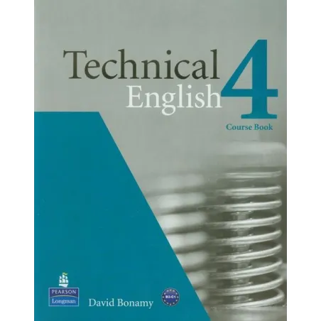 TECHNICAL ENGLISH 4 COURSE BOOK - Longman