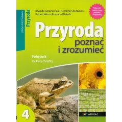 PRZYRODA 4. POZNAĆ I ZROZUMIEĆ. PODRĘCZNIK - Wiking
