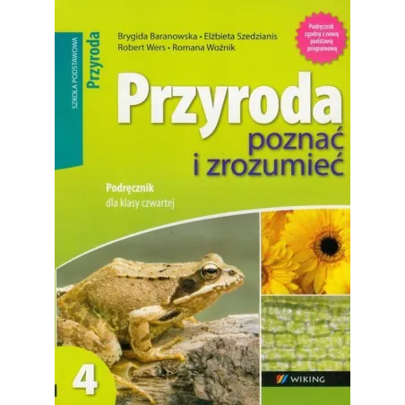 PRZYRODA 4. POZNAĆ I ZROZUMIEĆ. PODRĘCZNIK - Wiking