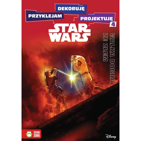 WALKA DOBRA ZE ZŁEM PRZYKLEJAM DEKORUJĘ PROJEKTUJĘ STAR WARS 6+ - Zielona Sowa
