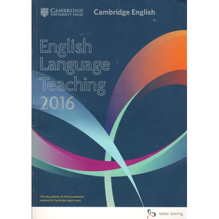 ENGLISH LANGUAGE TEACHING 2016 - Cambridge University Press