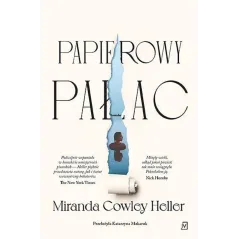 PAPIEROWY PAŁAC Miranda Cowley Heller - Czwarta Strona