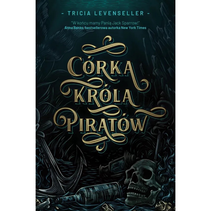 CÓRKA KRÓLA PIRATÓW Tricia Levenseller - Filia