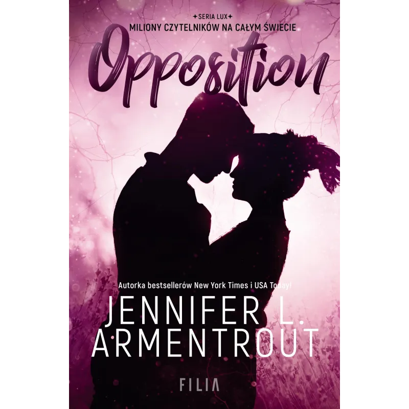 OPPOSITION Jennifer L. Armentrout - Filia