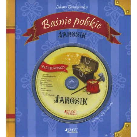 Janosik. Baśnie Polskie + Cd Liliana Bardijewska Janosik. Baśnie Polskie + Cd Liliana Bardijewska