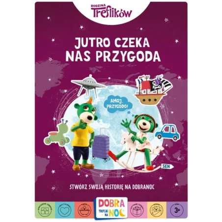 JUTRO CZEKA NAS PRZYGODA. RODZINA TREFLIKÓW - Trefl Books