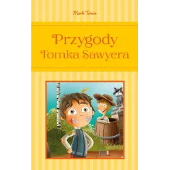 PRZYGODY TOMKA SAWYERA Mark Twain - Olesiejuk