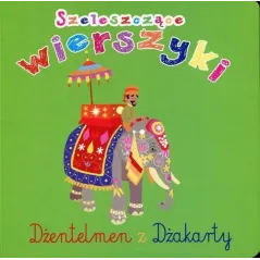 DŻENTELMEN Z DŻAKARTY. SZELESZCZĄCE WIERSZYKI Urszula Kozłowska - Olesiejuk