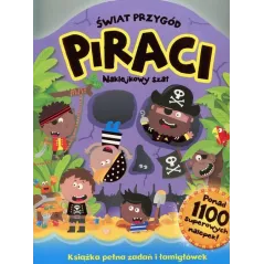 ŚWIAT PRZYGÓD PIRACI. NAKLEJKOWY SZAŁ - Olesiejuk