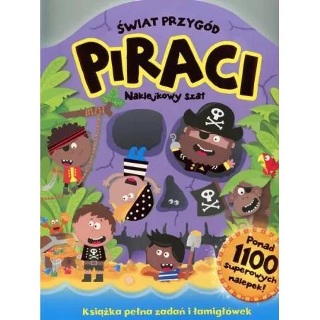 ŚWIAT PRZYGÓD PIRACI. NAKLEJKOWY SZAŁ - Olesiejuk