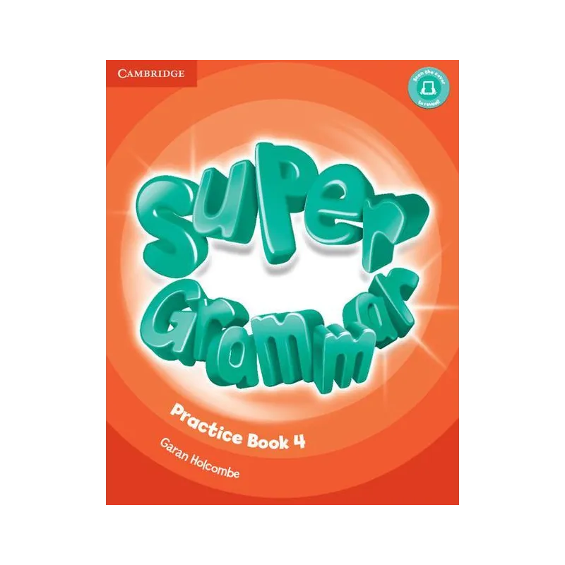 SUPER GRAMMAR PRACTICE BOOK 4 - Cambridge University Press