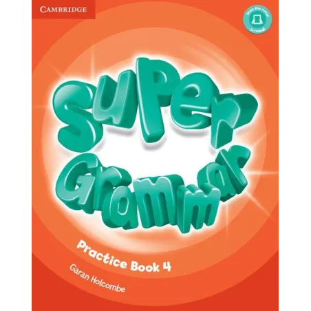 SUPER GRAMMAR PRACTICE BOOK 4 - Cambridge University Press