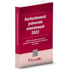 RACHUNKOWOŚĆ JEDNOSTEK OŚWIATOWYCH 2022 - Wiedza i Praktyka