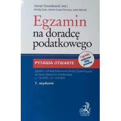 EGZAMIN NA DORADCĘ PODATKOWEGO. PYTANIA OTWARTE Henryk Dzwonkowski - C.H. Beck