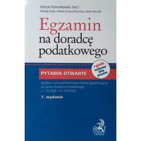 EGZAMIN NA DORADCĘ PODATKOWEGO. PYTANIA OTWARTE Henryk Dzwonkowski - C.H. Beck
