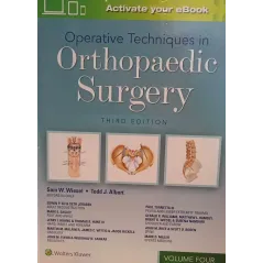 Operative Techniques in Orthopaedic Surgery Third edition  Wiesel Sam W.
