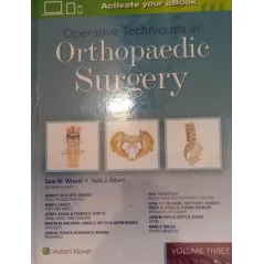 OPERATIVE TECHNIQUES IN ORTHOPAEDIC SURGERY THIRD EDITION VOLUME THREE Sam W. Wiesel - Wolters Kluwer