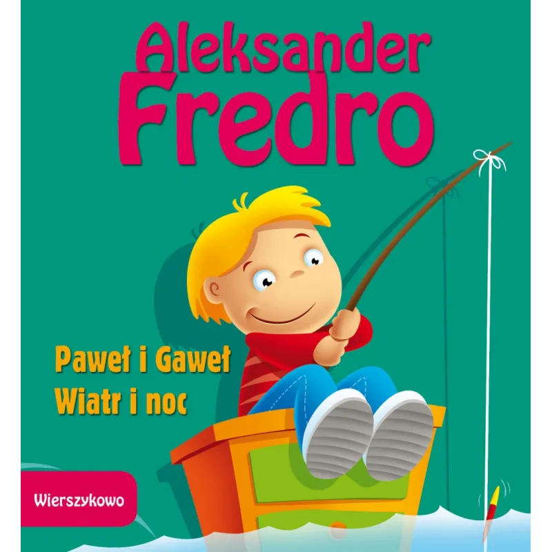 PAWEŁ I GAWEŁ, WIATR I NOC - WIERSZYKOWO Aleksander Fredro - Zielona Sowa