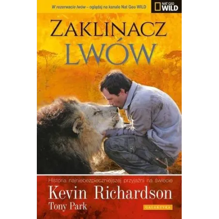 ZAKLINACZ LWÓW Richardson Kevin, Park Tony - Galaktyka