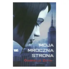 MOJA MROCZNA STRONA Gabrielle Zevin - Foksal
