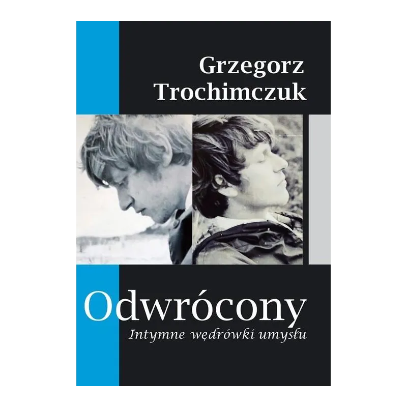 ODWRÓCONY. INTYMNE WĘDRÓWKI MÓZGU - Komograf