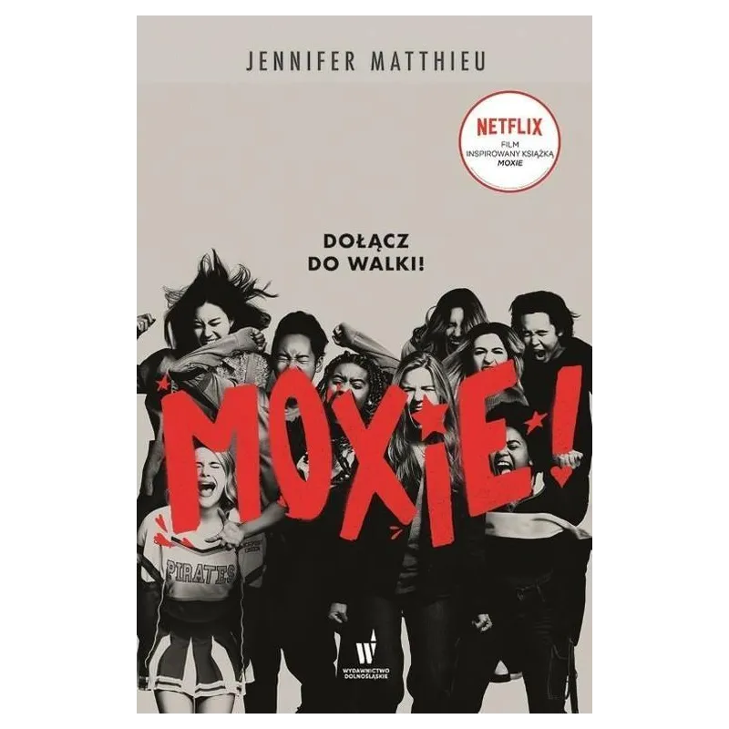 MOXIE! DZIEWCZYNY RZĄDZĄ - Dolnośląskie