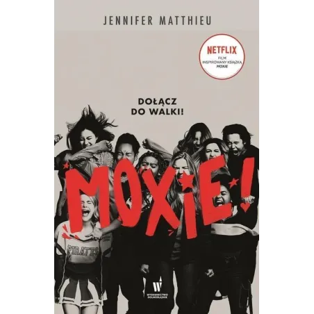 Moxie! Dziewczyny Rządzą