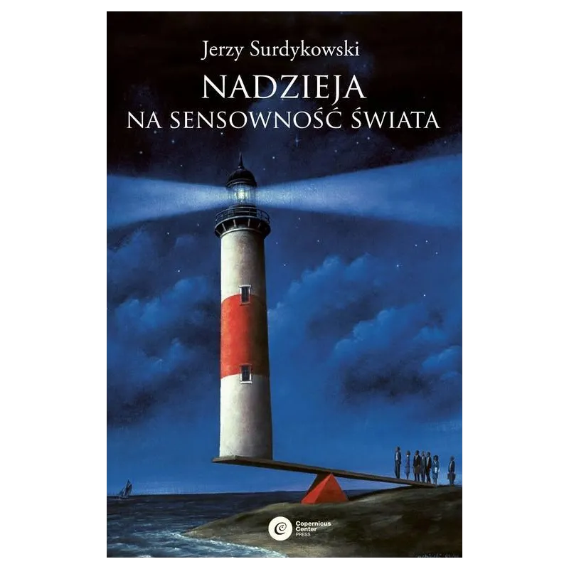 NADZIEJA NA SENSOWNOŚĆ ŚWIATA - Copernicus Center Press
